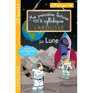 ISBN Mes Premières Lectures 100% Syllabiques - La Lune - Cp Niveau 1