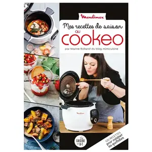 Dessain Et Tolra Mimi cuisine : Mes recettes de saison au cookeo
