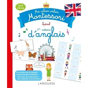 Larousse Mes cahiers ateliers Montessori spécial 1ères notions d' anglais