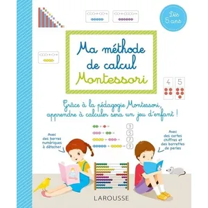 Comparateur de prix : Larousse Ma méthode de calcul Montessori Sylvaine Auriol (Auteur)