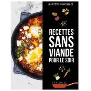 Comparateur de prix : Larousse Recettes sans viande pour le soir