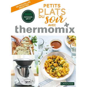 ISBN Petits plats du soir avec Thermomix : 120 nouvelles recettes Noëmie André pas cher