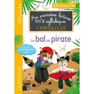 Comparateur de prix : ISBN Premières lectures Larousse 100 % syllabiques - Le bal du pirate