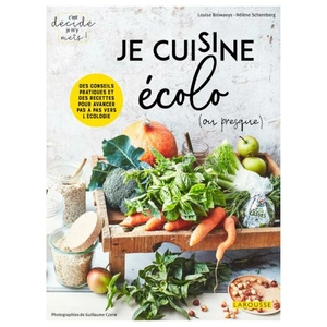 ISBN Je cuisine écolo (ou presque) Louise Browaeys, Hélène Schernberg pas cher