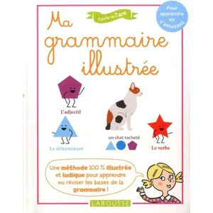 Comparateur de prix : ISBN Ma grammaire illustrée : pour apprendre en s'amusant, à partir de 7 ans