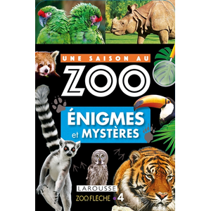 ISBN Larousse UNE SAISON AU ZOO - Énigmes et mystères pas cher