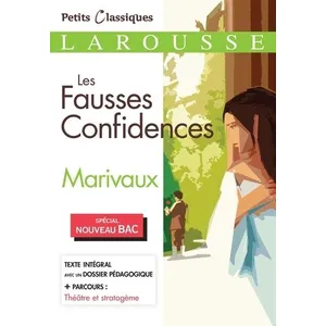 Comparateur de prix : Larousse Les fausses confidences : spécial nouveau bac Pierre de Marivaux