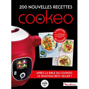 Dessain et Tolra 200 nouvelles recettes au Cookeo