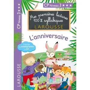ISBN Mes premières lectures 100 % syllabiques Larousse / L'anniversaire (niveau 3) pas cher