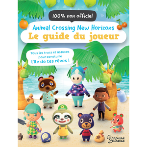 ISBN Larousse Animal Crossing New Horizons - Le guide du joueur pas cher
