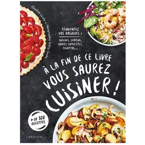 ISBN Larousse À la fin de ce livre vous saurez cuisiner pas cher