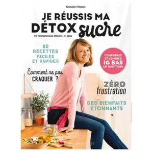 Comparateur de prix : ISBN Je réussis ma détox sucre - comprenez et cuisinez IG bas au quotidien