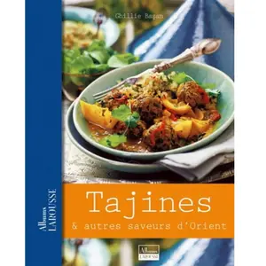 ***Livres*** Tajines & autres saveurs d'Orient Ghillie Basan pas cher