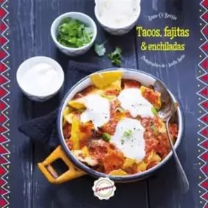 ISBN Tacos, fajitas, enchiladas & cie AnneCé Bretin pas cher