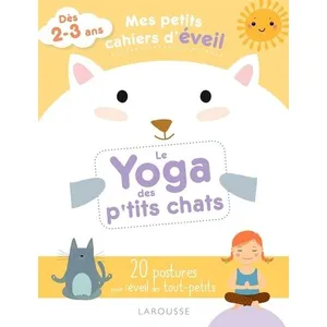 ISBN LAROUSSE Mes petits cahiers d'éveil - Le yoga des petits chats Carole Ananya (Auteur) pas cher