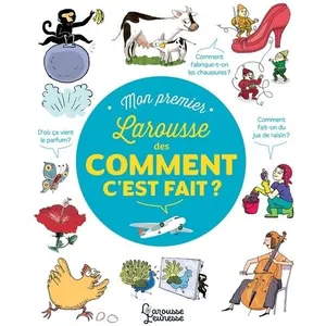Comparateur de prix : Mon Premier Larousse Des Comment C'est Fait ?