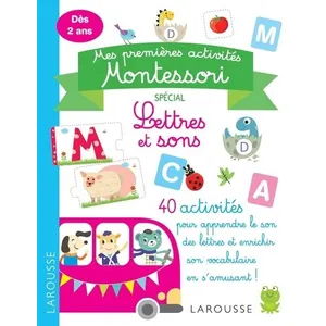 ISBN Mes premières activités Montessori : spécial lettres et sons : dès 2 ans pas cher