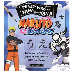 Larousse Initiez-vous aux Kanji et Kana avec Naruto pas cher