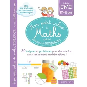 Comparateur de prix : Larousse Mon petit de cahier de maths - méthode de Singapour Spécial CM2