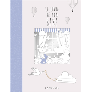 Larousse Le livre de mon bébé