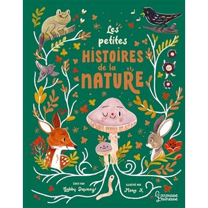 Larousse Jeunesse Les petites histoires de la nature pas cher