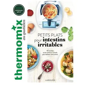 Larousse Thermomix : Petits plats pour intestins irritables
