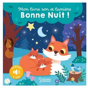 Comparateur de prix : Larousse Jeunesse Mon livre son et lumière, Bonne nuit !