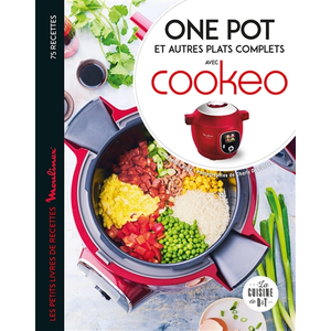 Dessain et Tolra One pot et autres plats complets avec cookeo