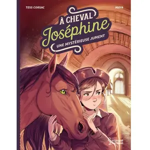 Larousse A cheval, Joséphine ! Tome 3 Une mystérieuse jument broché pas cher