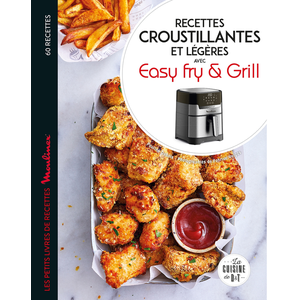 ISBN Dessain et Tolra Recettes légères et croustillantes à l'air fryer easy fry & grill pas cher