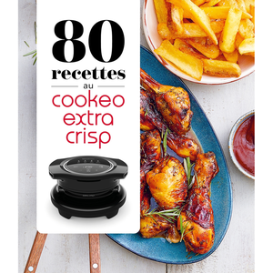 Dessain et Tolra 80 recettes au Cookeo Extra Crisp (Broché)