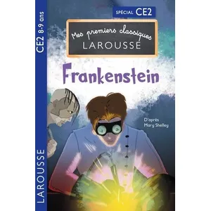 ISBN Premiers classiques Larousse : Frankenstein ce2 pas cher