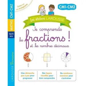 Larousse Je Comprends Les Fractions Et Les Nombres Décimaux Cm1-Cm2 pas cher