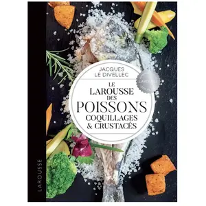 Le Larousse des poissons, coquillages et crustacés pas cher