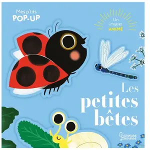 Larousse Mes P'tits pop-up : Les petites bêtes pas cher