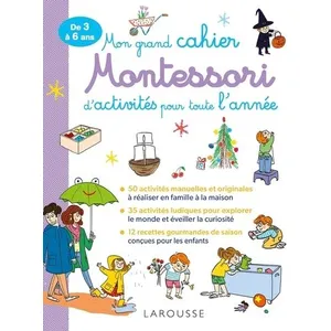 Comparateur de prix : Larousse Mon grand cahier Montessori d'activités pour toute l'année Hasiak, Lucille