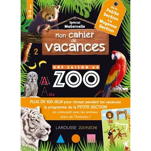 Comparateur de prix : Larousse Mon cahier de vacances UNE SAISON AU ZOO PS-MS