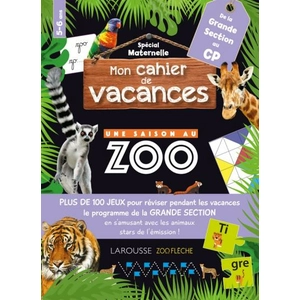 Comparateur de prix : Larousse Mon cahier de vacances UNE SAISON AU ZOO GS-CP Aurore Meyer (Auteur)