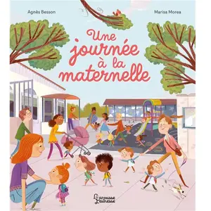 Larousse Jeunesse Une journée à la maternelle pas cher