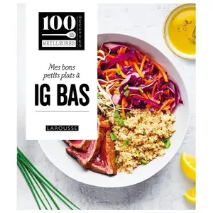 Larousse Mes bons petits plats à IG bas