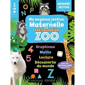 Comparateur de prix : Larousse MA MATERNELLE avec UNE SAISON AU ZOO - MOYENNE SECTION  Collectif (Auteur)