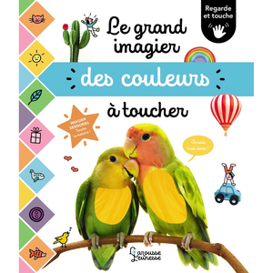 Larousse Le Grand Imagier Des Couleurs À Toucher