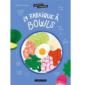 Larousse La petite fabrique à bowls pas cher