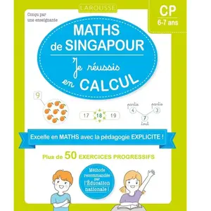 Comparateur de prix : Larousse Maths de Singapour - Je réussis en calculs - CP (Broché)
