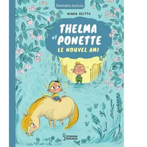 Thelma et Ponette : Le nouvel ami pas cher