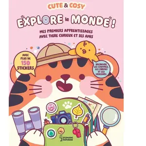 Cute & Cosy - Explore le monde - Aimi Akari - Larousse - broché - Document jeunesse broché pas cher