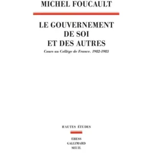 ISBN Seuil Le Gouvernement De Soi Et Des Autres - Cours Au Collège De France (1982-1983) pas cher