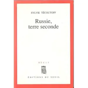 Comparateur de prix : Seuil Russie, Terre Seconde - Récit