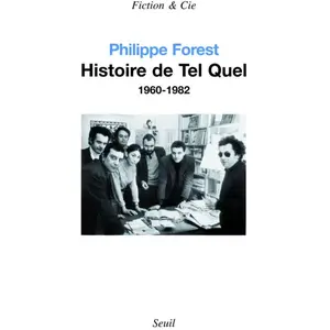 Seuil Histoire De Tel Quel - 1960-1982 pas cher