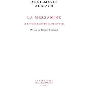 Comparateur de prix : Seuil La Mezzanine, le dernier récit de Catarina Quia
